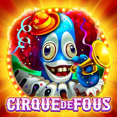 Cirque de fous